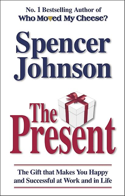 The Present by Dr Spencer Johnson Paperback