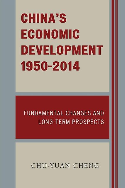 Chinas wirtschaftliche Entwicklung 19502014 von Chuyuan Cheng Taschenbuch