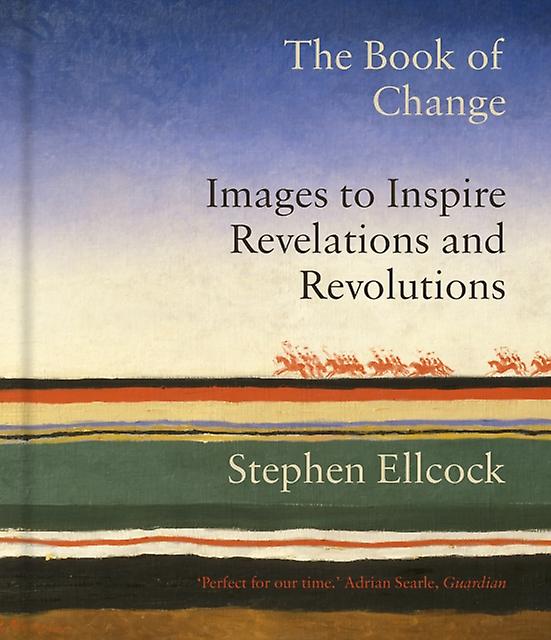 The Book Of Change by Stephen Ellcock Hardback Book