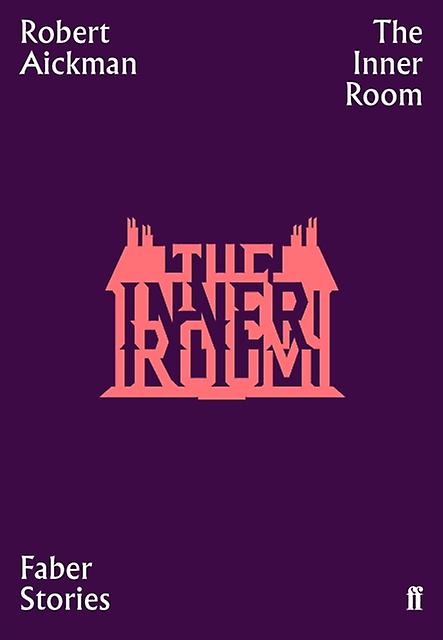 Chambre intérieure - Robert Aickman