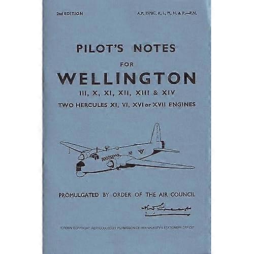 Wellington Pilots Notes [Facsimile]