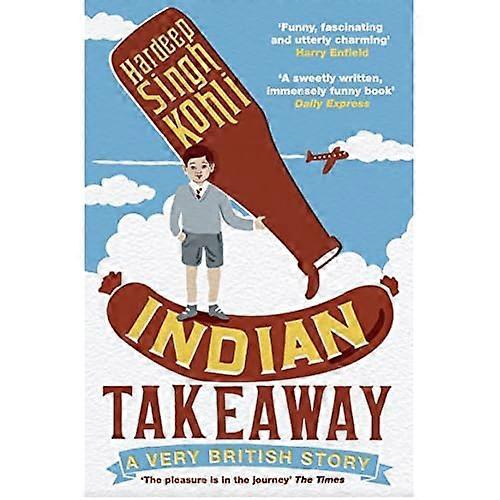 Indian Takeaway: A Very British Story