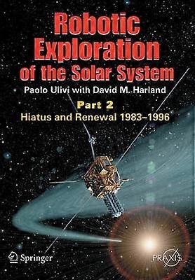 Robotic Exploration of the Solar System