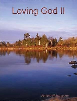 Loving God II