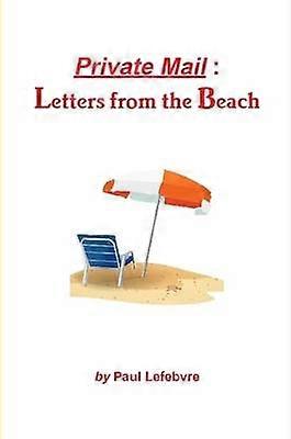Private Mail: Letters from the Beach