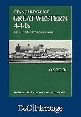Standard Gauge Great Western 4-4-0s Part 2
