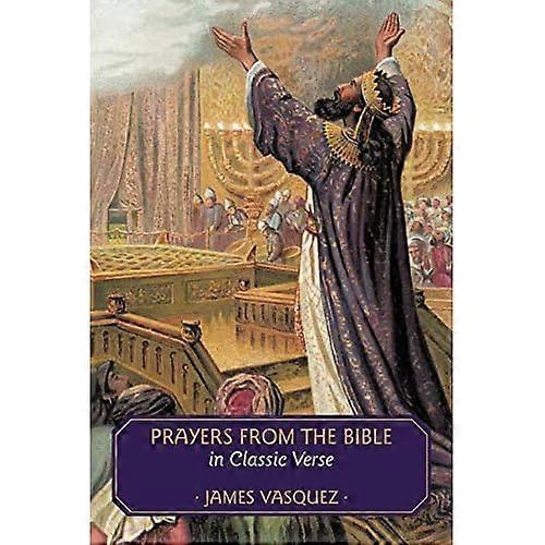 Prayers from the Bible in Classic Verse