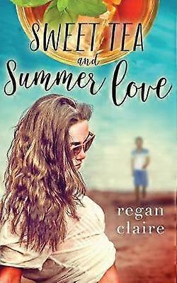 Sweet Tea and Summer Love