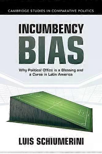 Incumbency Bias - Luis Schiumerini