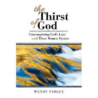 The Thirst Of God - Wendy Farley - Paperback - en Book