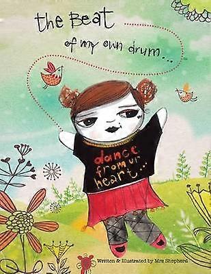 Het ritme van mijn eigen trommel