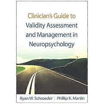 Gids voor clinici voor validiteitsbeoordeling en -beheer in de neuropsychologie