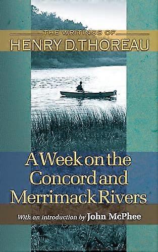 A Week on the Concord and Merrimack Rivers