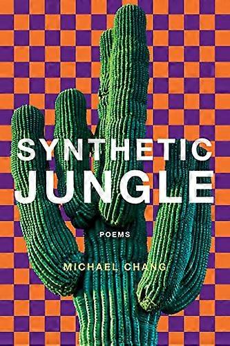 Synthetic Jungle: Poems
