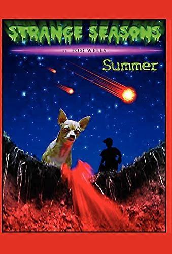 Strange Seasons: Summer