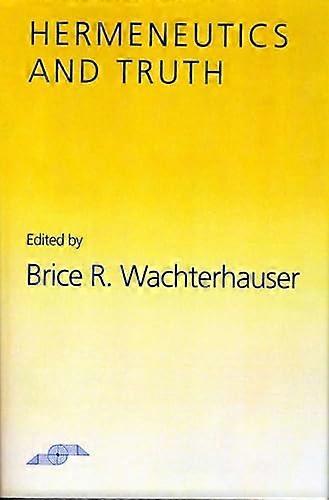 Hermeneutics and Truth