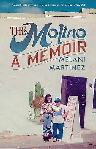 Molino : a Memoir