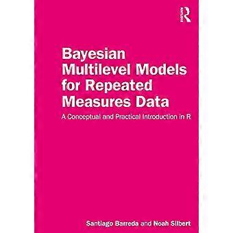 Modelos bayesianos multinivel para datos de medidas repetidas: una introducción conceptual y práctica en R