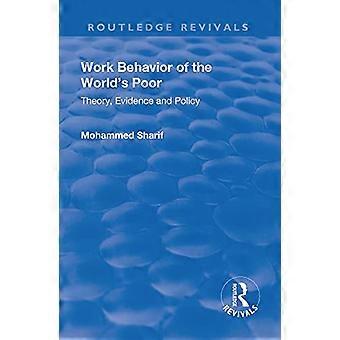 Arbeitsverhalten der Armen der Welt: Theorie, Evidenz und Politik