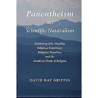 Panentheismus und wissenschaftlicher Naturalismus: Überlegungen zu Bösem, Moral, religiöser Erfahrung, religiösem Pluralismus und der akademischen Religionswissenschaft (Towar