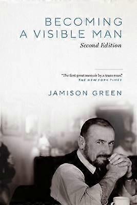 Becoming a Visible Man