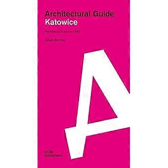 Katowice Architectural Guide