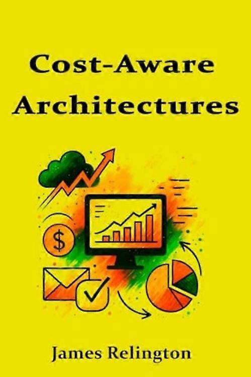 Cost-Aware Architectures: Basic Design Patterns for Cheaper Workloads