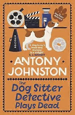 The Dog Sitter Detective Plays Dead