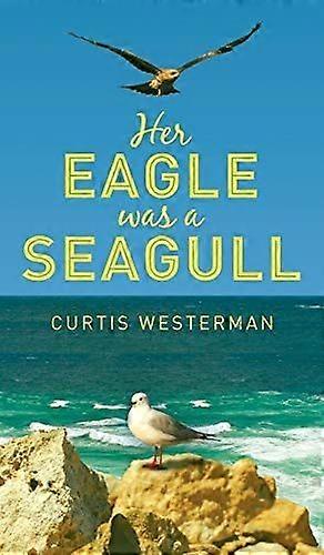 Her eagle was a seagull