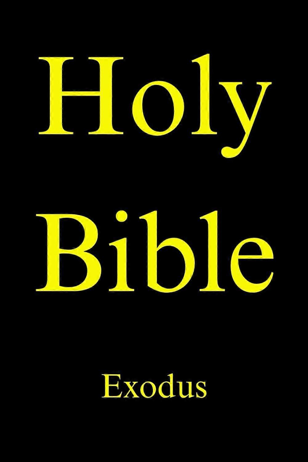 Holy bible - exodus