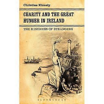 Charity And The Great Hunger In Ireland - Christine Kinealy - Paperback - English Book - History
