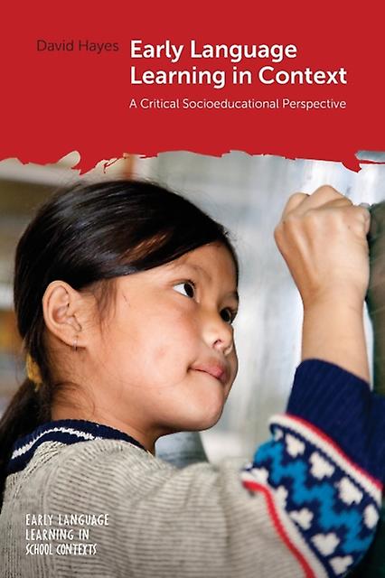 Early Language Learning In Context by David Hayes Paperback