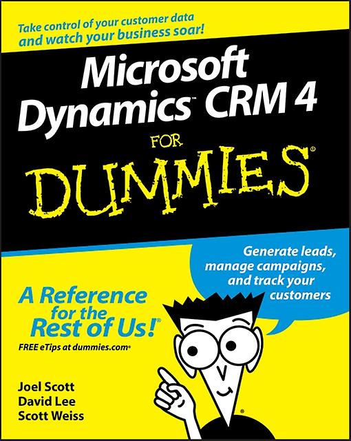 Microsoft Dynamics Crm 4 For Dummies by Joel Scott Paperback