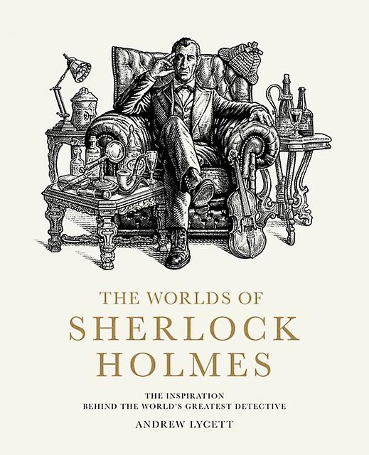 The Worlds Of Sherlock Holmes by Andrew Lycett Hardback Book