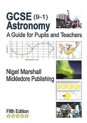 Gcse 91 Astronomy A Guide For Pupils And Teachers