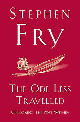 The Ode Less Travelled by Stephen Fry Paperback