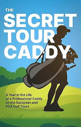 The Secret Tour Caddy by Anonymous Paperback