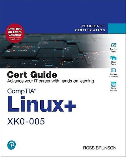 Comptia Linux Xk0005 Cert Guide by Ross Brunson Paperback