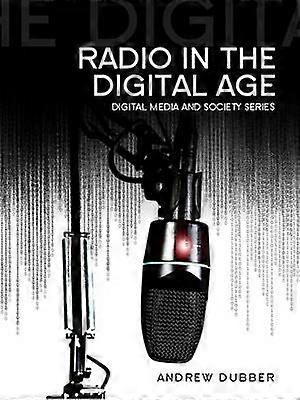Radio in the Digital Age