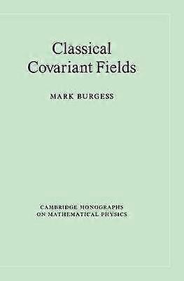 Classical Covariant Fields