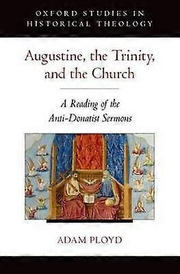 Augustine the Trinity and the Church
