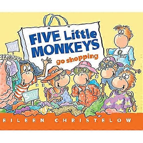 Five Little Monkeys Go Shopping