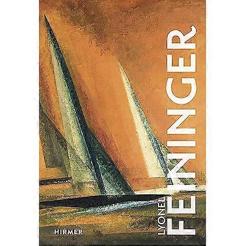 Lyonel Feininger (The Great Masters of Art)