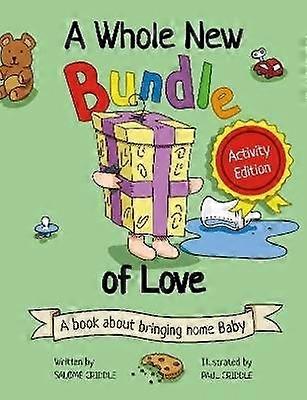 A Whole New Bundle of Love: Activity Edition