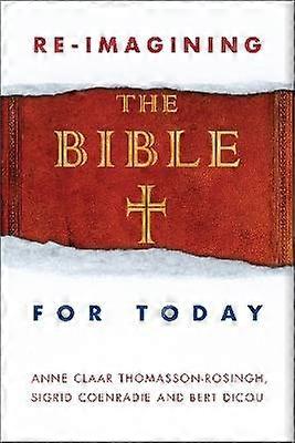 Re-Imagining the Bible for Today
