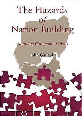 The Hazards of Nation Building