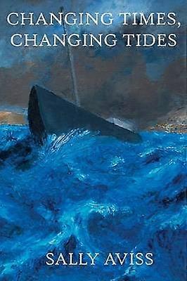 Changing Times Changing Tides