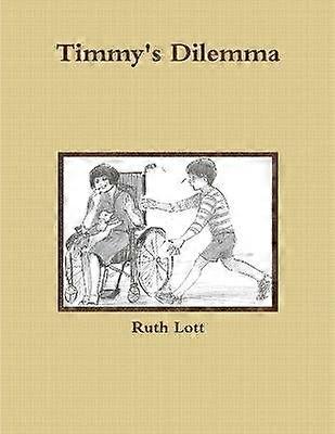 Timmy's Dilemma