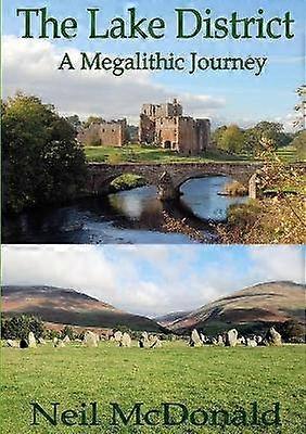 Lake District A Megalithic Journey