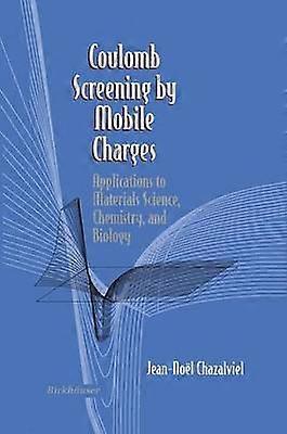 Coulomb Screening by Mobile Charges